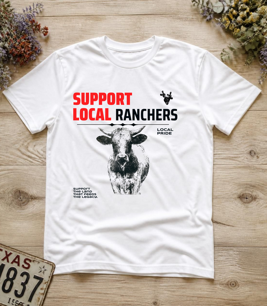 Support Local Ranchers Tee