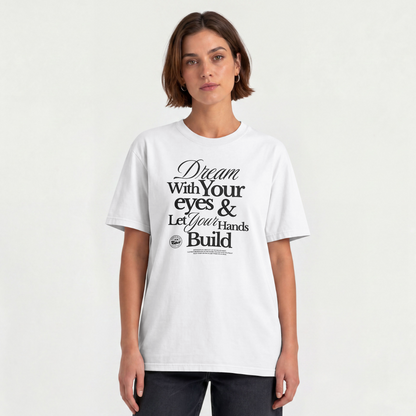 Dream with your eyes Tee