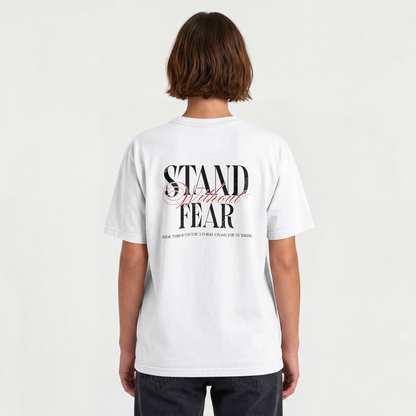 Stand Without Fear Tee