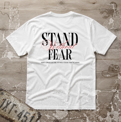 Stand Without Fear Tee