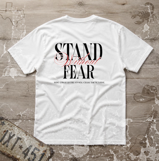 Stand Without Fear Tee