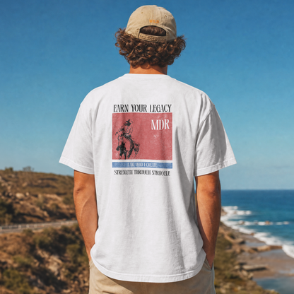 Earn Your Legacy Tee