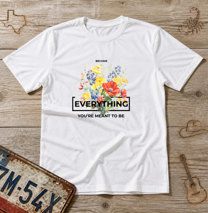 Become Everything Texas Wildflower Tee